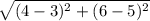 \sqrt{(4-3)^2+(6-5)^2}