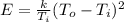 E = \frac{k}{T_i} (T_o - T_i)^2