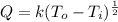 Q = k (T_o - T_i )^{\frac{1}{2} }