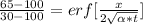 \frac{65 - 100 }{30 - 100} =  erf [\frac{x}{2 \sqrt{\alpha  * t} } ]