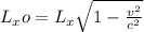 L_xo  =  L_x  \sqrt{1  - \frac{v^2}{c^2} }