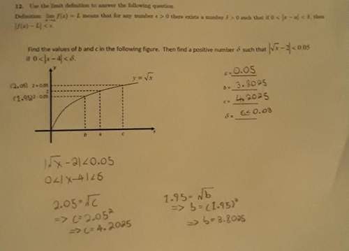 Someone me on this calculus proof question. i don't know what to do in order to find epsilon, b, c,