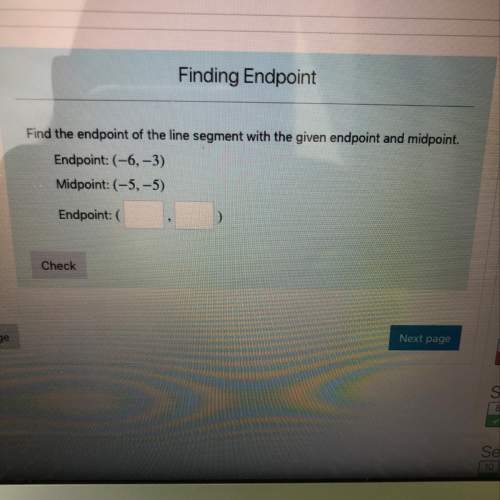 Finding endpoint or find the endpoint of the line segment with the given endpoint and mi
