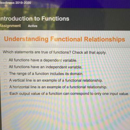 Understanding functional relationships which statements are true of functions? check all that