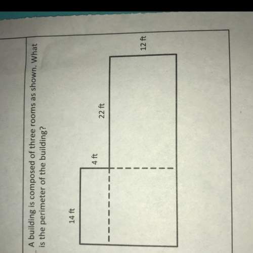 Abuilding is composed of three rooms as shown. what is the perimeter of the building?  1