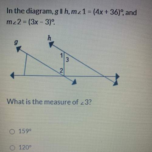 In the diagram,gll h, m1 = (4x + 36)°, and m2 = (3x - 3) what is the measure of 3?