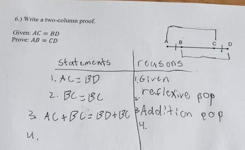 Write a two-column proof. given: ac=bdprove: ab=cd