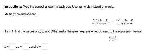 if a = 1, find the values of b, c, and d that make the given expression equivalen