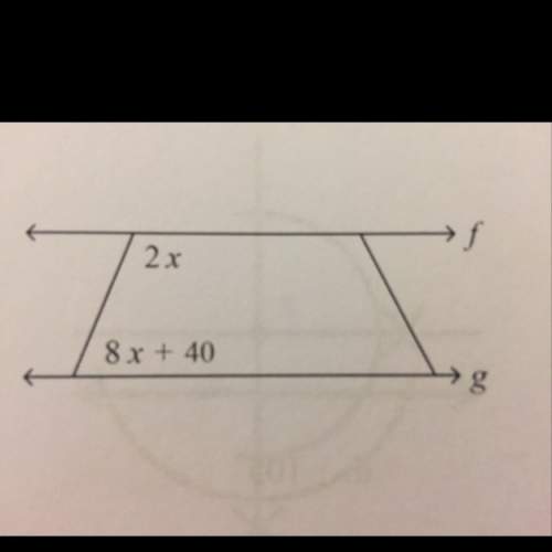The expression in the figure below represent the measures of two angle.find the value of x . f || g