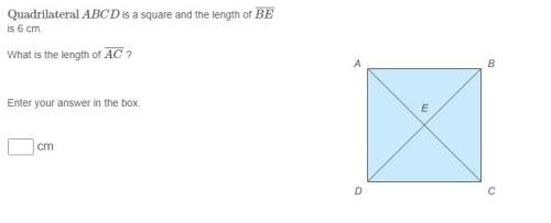 Quadrilateral abcd is a square and the length of be is 6 cm. what is the length of ac ?