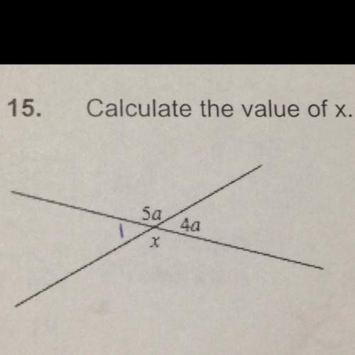 Calculate the value of x, and show how you solved. 30 points given out.
