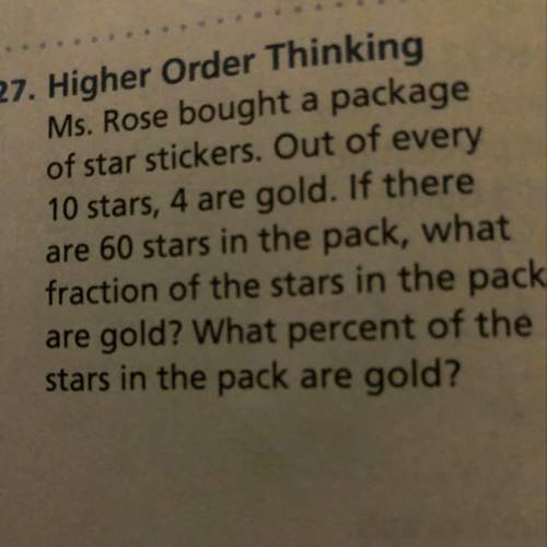 Ms.rose bought a package of star stickers out of every 10 stars 4 are gold if there are 60 stars in