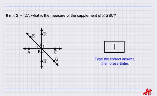 If m∠2=27 what is the measure of the supplement of ∠gbc