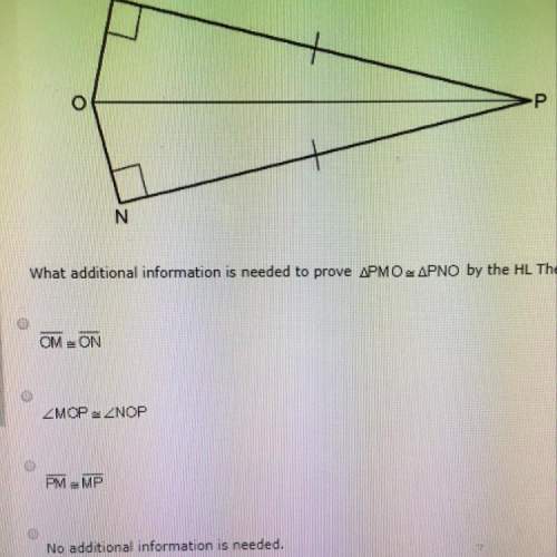 What additional information is needed to prove triangle pmo=pno by the hl theorem?