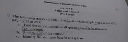 The following questions pertain to a 2.2m solution of hydrocyanic acid at 25°c. pka = 9.21 at 25°c.