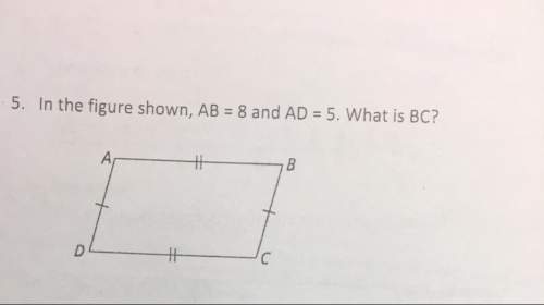 In the figure shown, ab = 8 and ad = 5 what is bc?