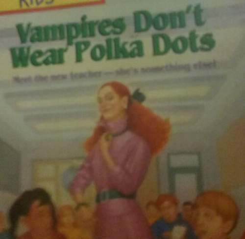 Asummary 7 of vampires don't wear polka dots