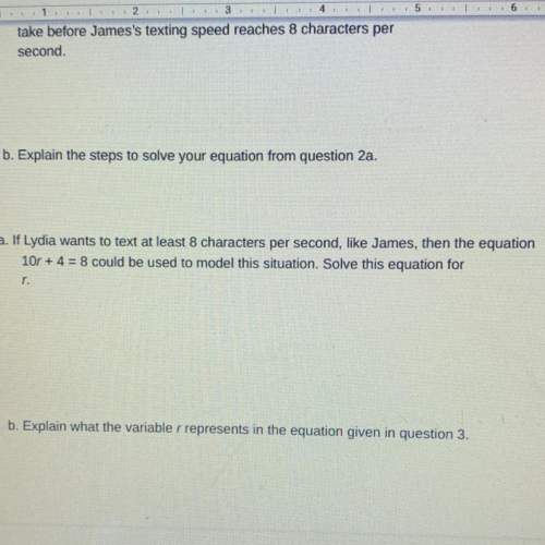 B. explain the steps to solve your equation from question 2a.  3. a. if lydia wants to t