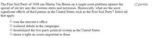 The free soil party of 1848 ran martin van buren on a single-issue platform against the spread of