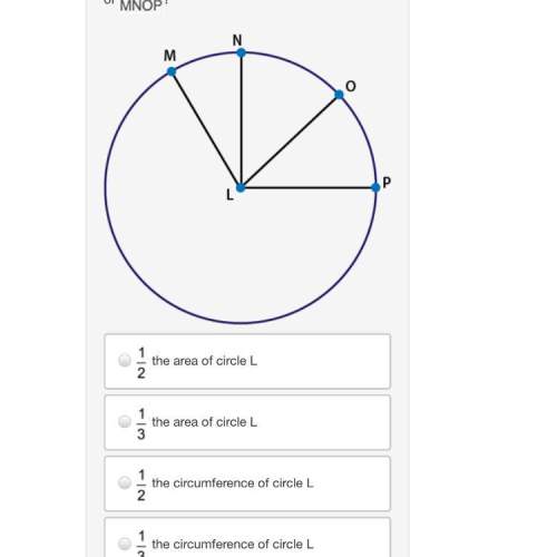 In circle l, arc mnop is 120° and the radius is 5 units. which statement best describes the length o