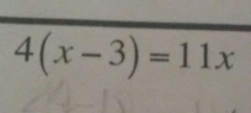 Someone explain to me what 4(x-3)=11x is? explain, i'm very new here.