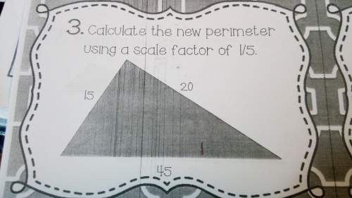 Math is so hard. calculate the new perimeter using a scale factor of 1/5.