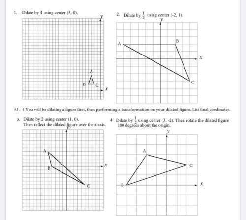 Geometry dilations, if you can explain would be great, i have to take a test about this