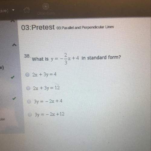 What is y= -2/3x + 4 in standard form?