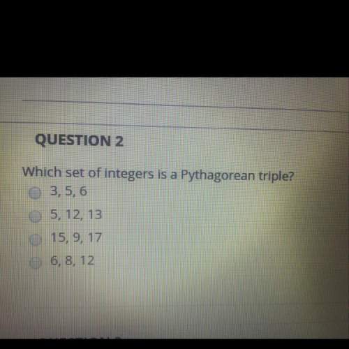 Which set of integers is a pythagorean triple?