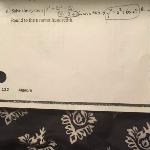 Use the equation in the box that says y^2= idk how to solve this
