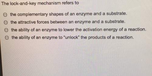 The lock-and-key mechanism refers too the complementary shapes of an enzyme and a substratethe attra