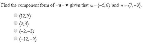 Find the component form of -u - v given that u=(-5,6) and v =(7,-3)