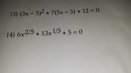 Can someone me with problem number 13. 14 asap