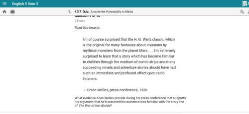 What evidence does welles provide during his press conference that supports his argument that he'd a