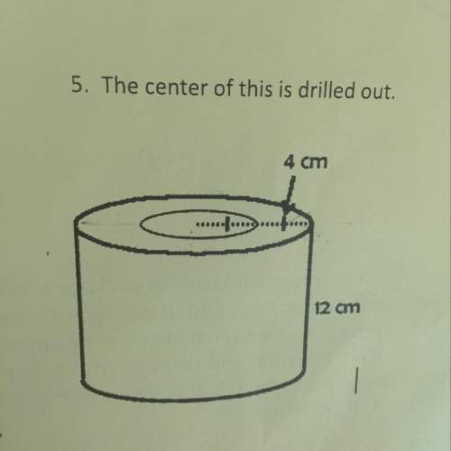 It wants me to find the volume of the cylinder