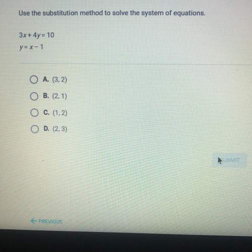 Use the substitution method to solve the system of equations. me get this question right