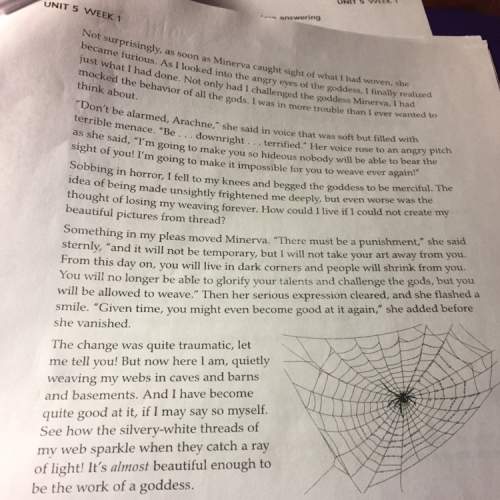 Answer questions 1-5 of this passage of through the eyes of a spider but 1st read the passage. these