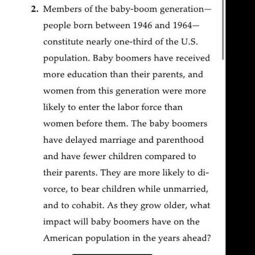 Read the information. answer the question at the bottom of the paragraph about baby boomers.
