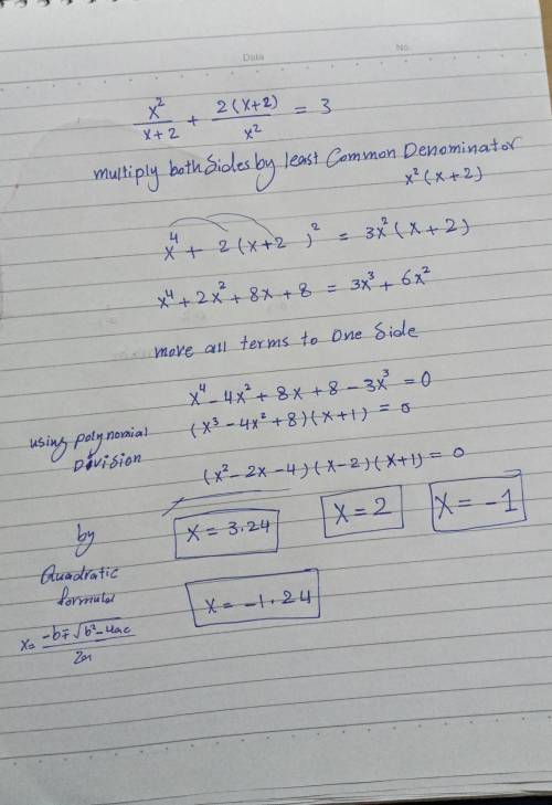 X^2/(x+2) + 2 (x+2)/x^2 = 3 solve please help me with steps