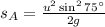 s_A= \frac{u^2\sin^2 75^{\circ}}{2g}