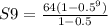 S9=\frac{64(1-0.5^{9})}{1-0.5}