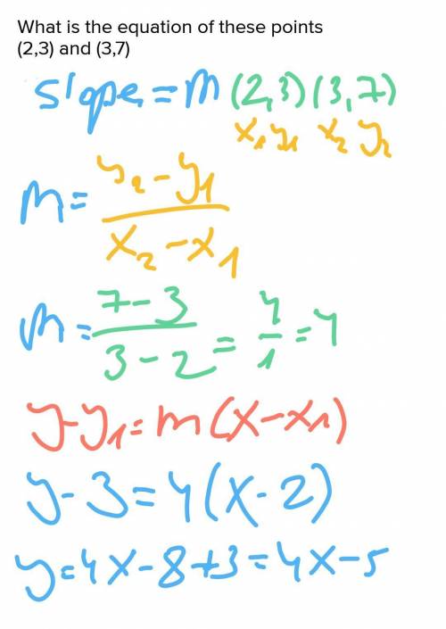 What is the equation of these points (2,3) and (3,7)