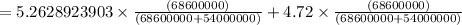 = 5.2628923903 \times \frac{(68600000)}{(68600000+54000000)}+4.72 \times \frac{(68600000)}{(68600000+54000000)}\\\\