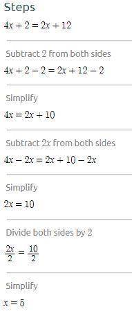 WHAT IS THE ANWSER 4x+2=2x+12