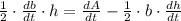 \frac{1}{2}\cdot\frac{db}{dt}\cdot h =  \frac{dA}{dt}-\frac{1}{2}\cdot b\cdot \frac{dh}{dt}