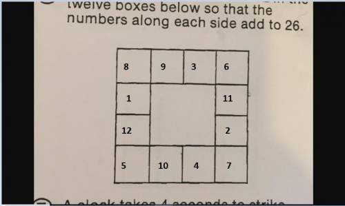 Try to put the numbers 1 to 12 in the twelve boxes below so that the numbers along each side add to 
