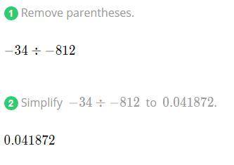 Which expression is equivalent to −34÷(−812)?