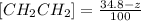 [CH_2CH_2]=  \frac{ 34.8- z }{100}