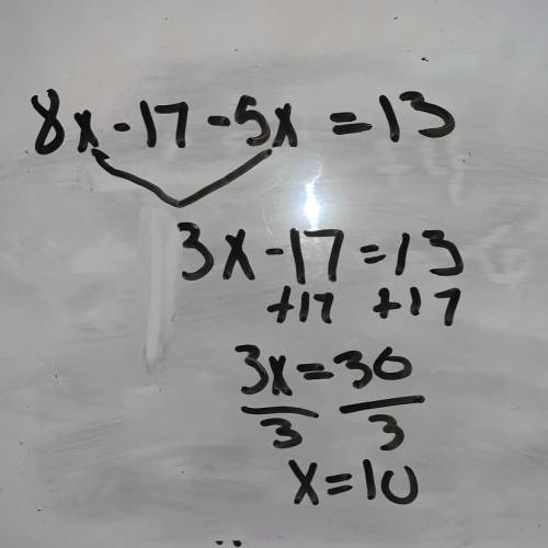 8x-17-5x=13 what does x equal?