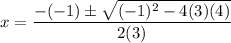 x = \dfrac{-(-1) \pm \sqrt{(-1)^2 - 4(3)(4)}}{2(3)}